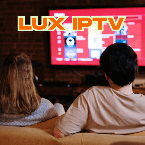 Lux IPTV offers seamless streaming with over 34,000 channels.